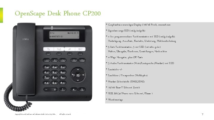 Open. Scape Desk Phone CP 200 • Graphisches zweizeiliges Display (192*48 Pixel), monochrom •