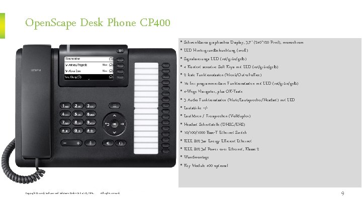 Open. Scape Desk Phone CP 400 • Schwenkbares graphisches Display, 3, 7" (240*120 Pixel),