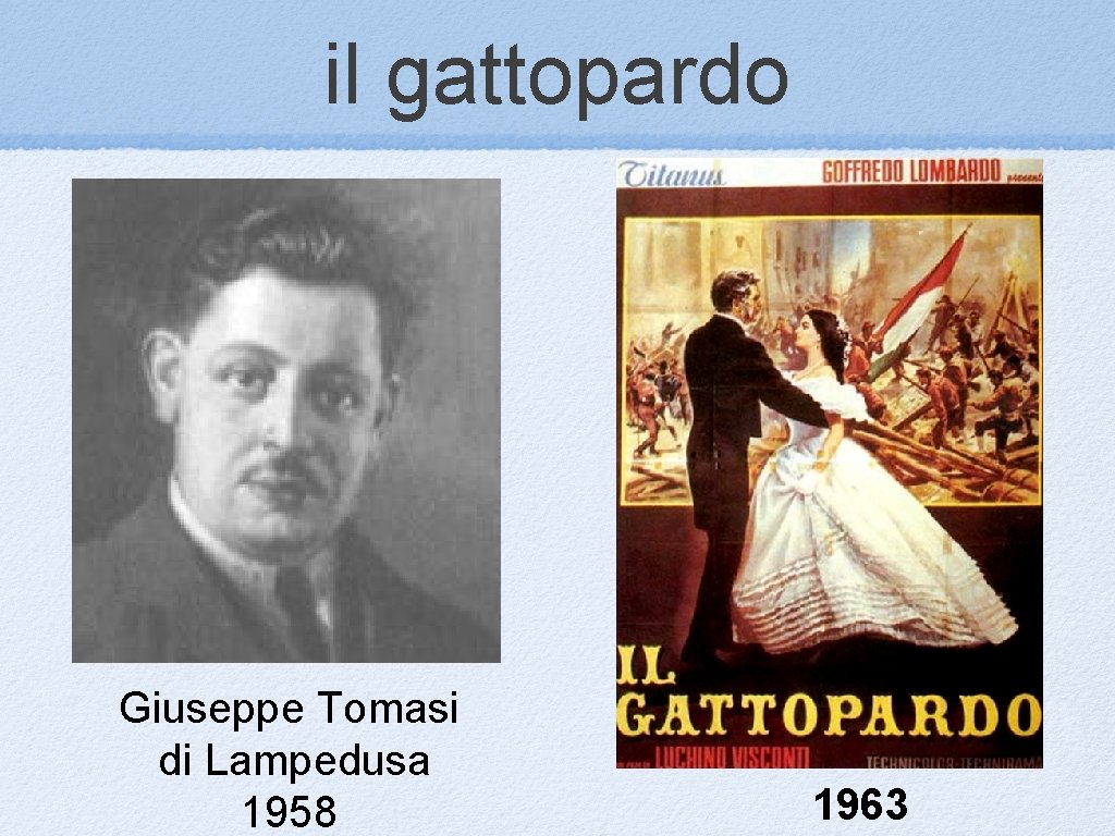 il gattopardo Giuseppe Tomasi di Lampedusa 1958 1963 
