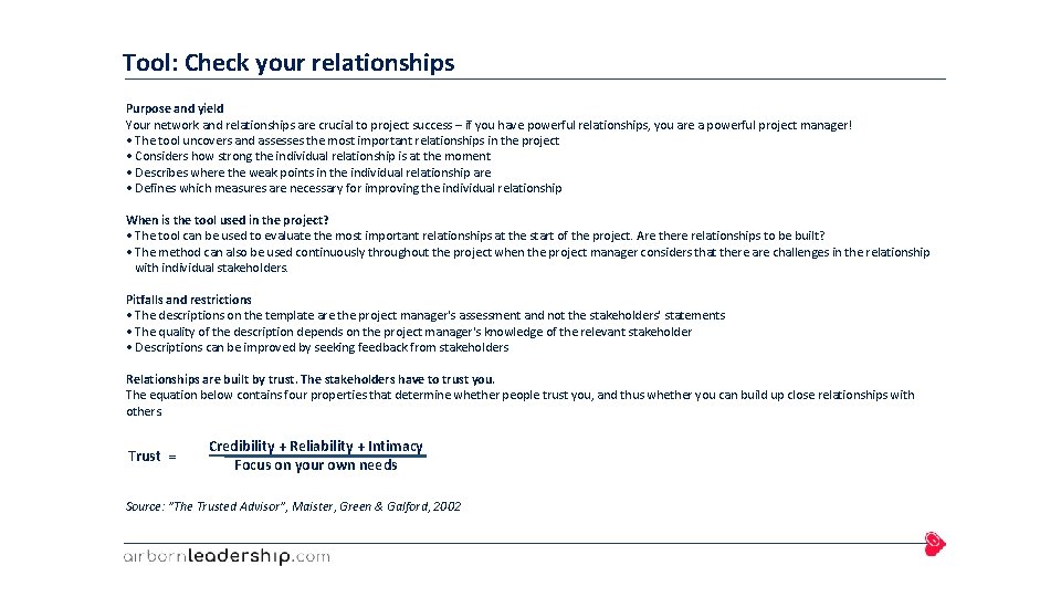 Tool: Check your relationships Purpose and yield Your network and relationships are crucial to