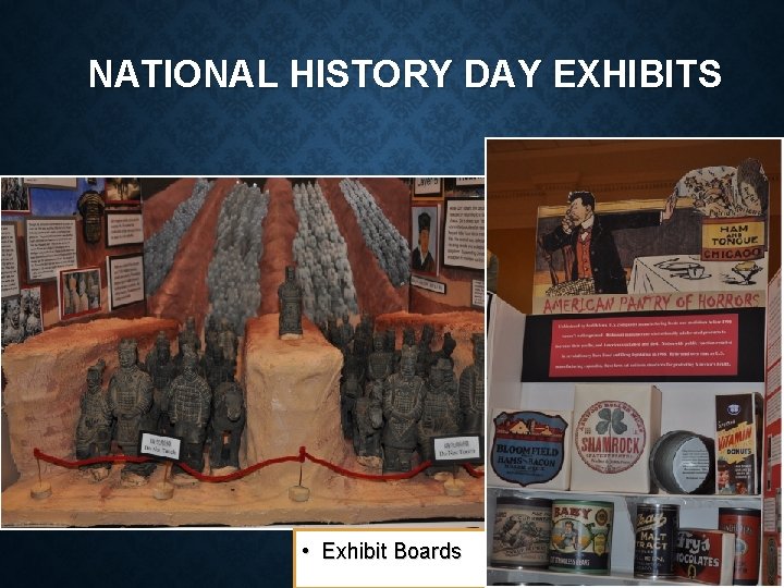 NATIONAL HISTORY DAY EXHIBITS • Exhibit Boards 