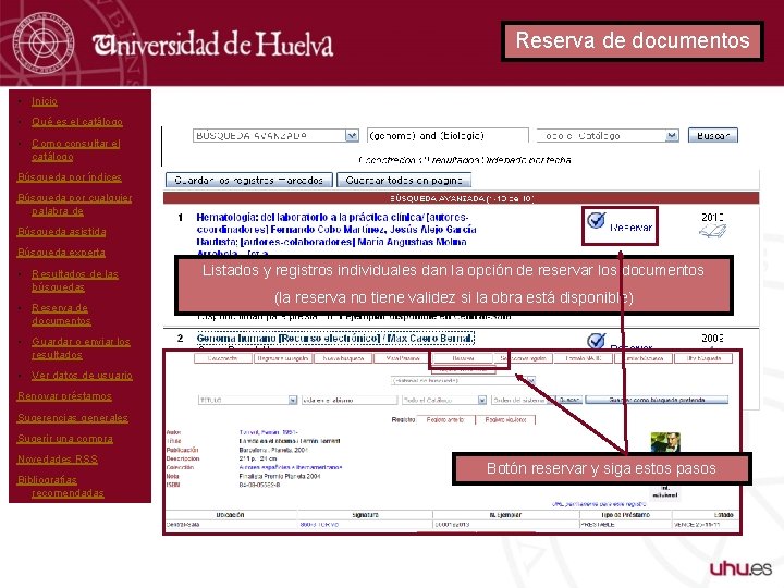 Reserva de documentos • Inicio • Qué es el catálogo • Como consultar el