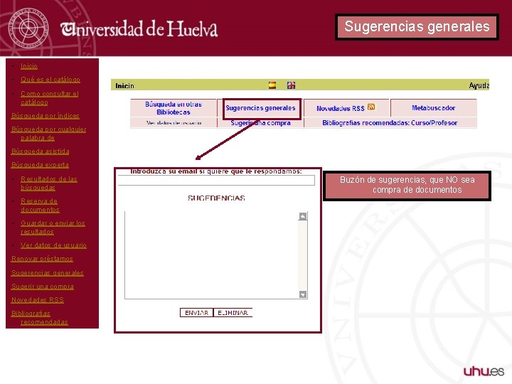 Sugerencias generales • Inicio • Qué es el catálogo • Como consultar el catálogo
