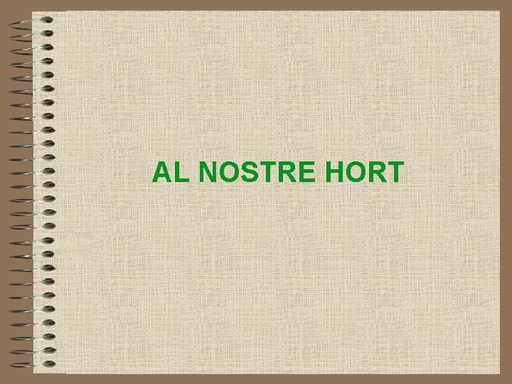 AL NOSTRE HORT 