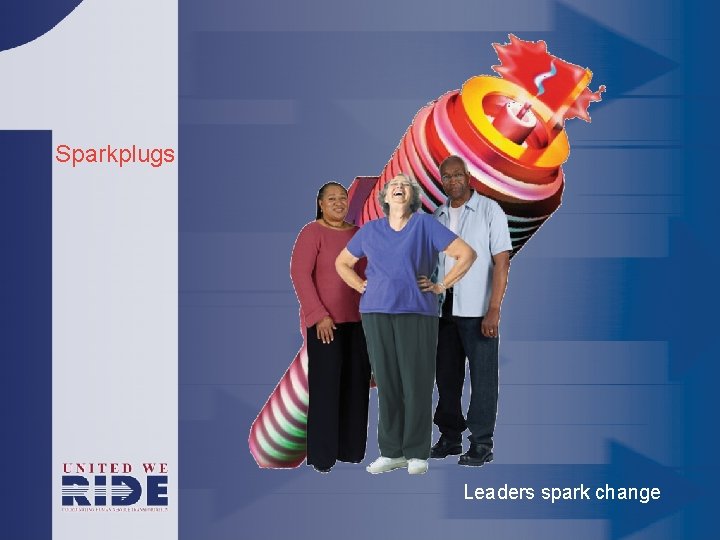 Sparkplugs Leaders spark change 