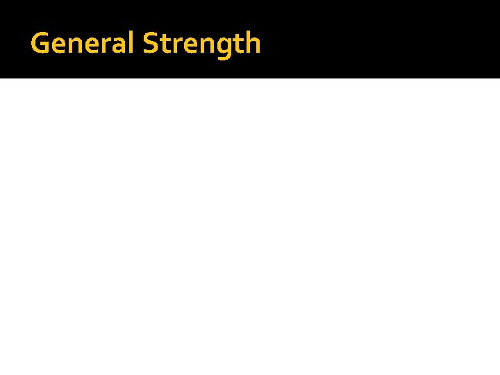 General Strength 