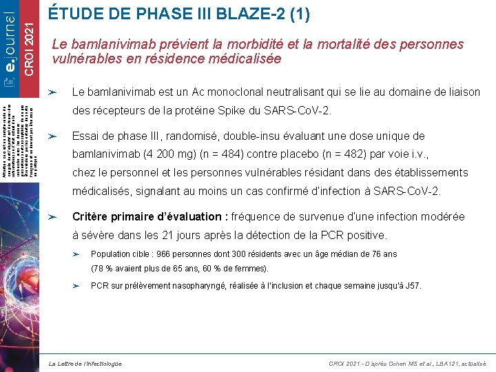 CROI 2021 ÉTUDE DE PHASE III BLAZE-2 (1) Le bamlanivimab prévient la morbidité et