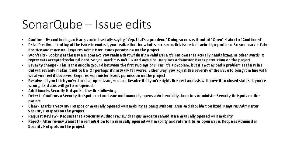 Sonar. Qube – Issue edits • • • Confirm - By confirming an issue,
