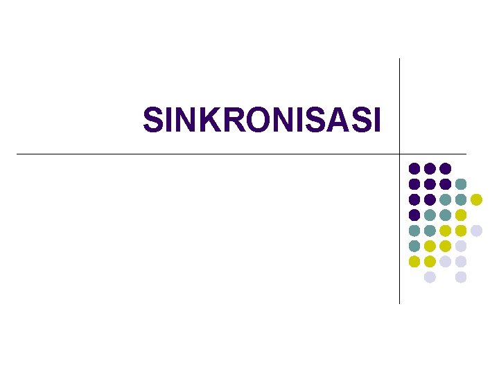 SINKRONISASI 