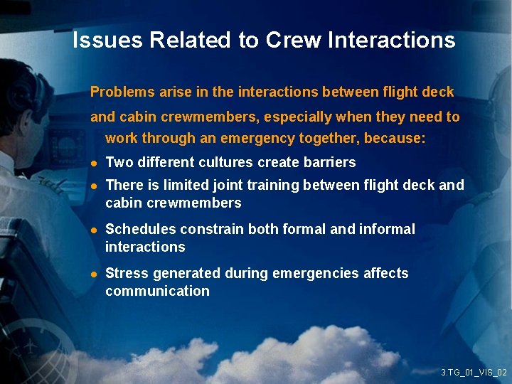 The Importance of Synergy Between Flight Deck and