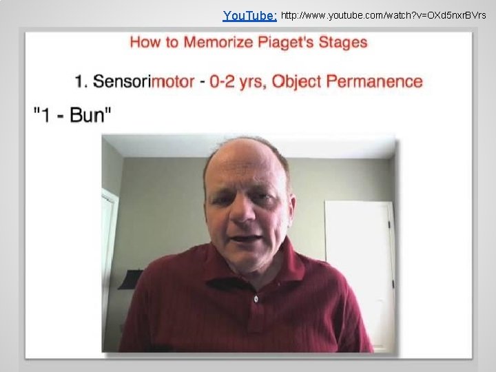 You. Tube: http: //www. youtube. com/watch? v=OXd 5 nxr. BVrs 