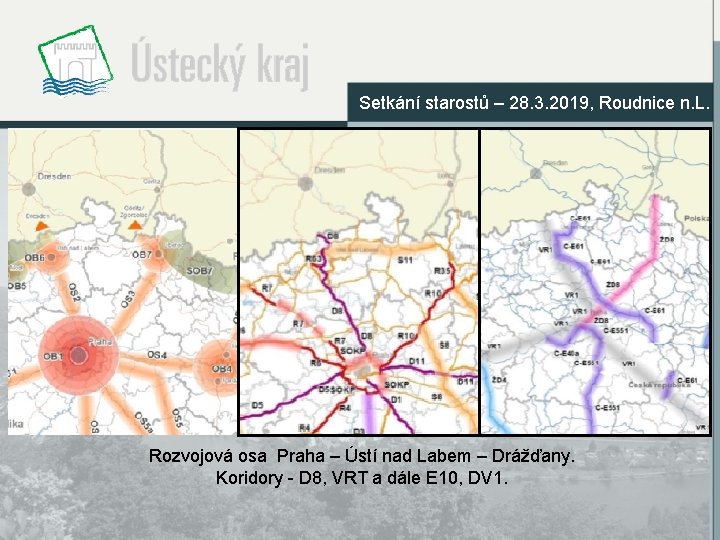 Setkání starostů – 28. 3. 2019, Roudnice n. L. Rozvojová osa Praha – Ústí