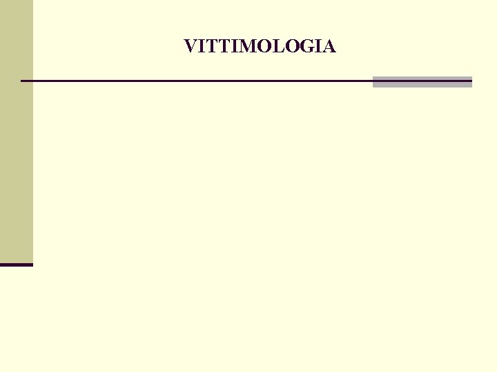 VITTIMOLOGIA 
