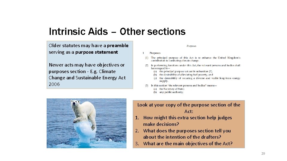 Intrinsic Aids – Other sections Older statutes may have a preamble serving as a