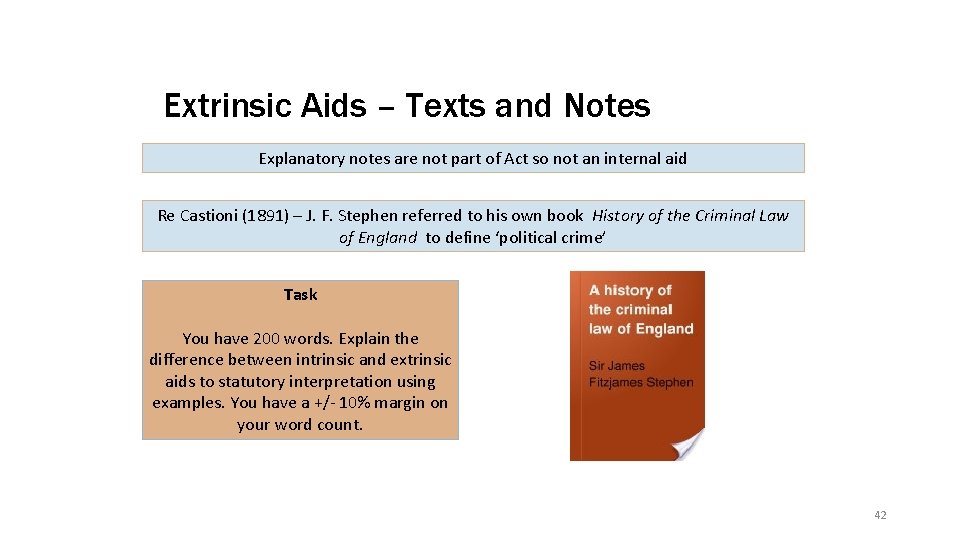 Extrinsic Aids – Texts and Notes Explanatory notes are not part of Act so