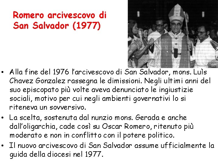 Romero arcivescovo di San Salvador (1977) • Alla fine del 1976 l’arcivescovo di San