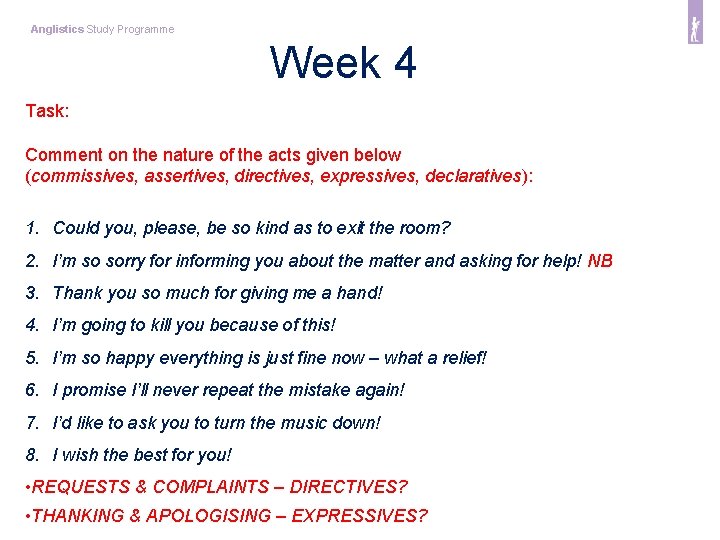 Anglistics Study Programme Week 4 Task: Comment on the nature of the acts given