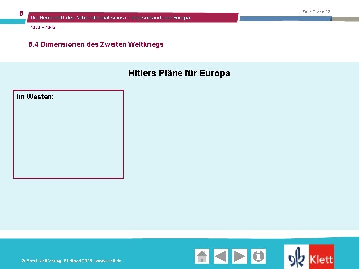 5 Folie 2 von 12 Die Herrschaft des Nationalsozialismus in Deutschland und Europa 1933