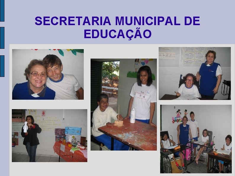 SECRETARIA MUNICIPAL DE EDUCAÇÃO 