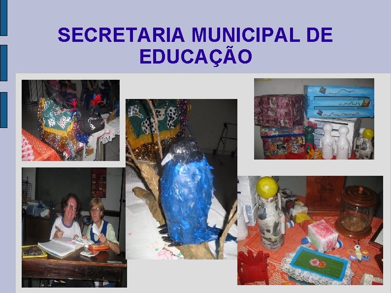 SECRETARIA MUNICIPAL DE EDUCAÇÃO 