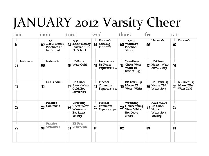 JANUARY 2012 Varsity Cheer sun mon 2; 1502 4: 30 Whittney Practice SHS No