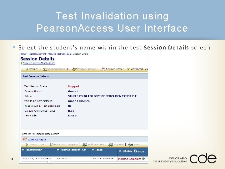 Test Invalidation using Pearson. Access User Interface § Select the student's name within the