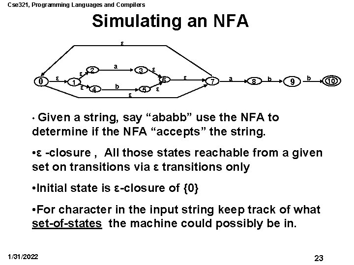 Cse 321, Programming Languages and Compilers Simulating an NFA ε 0 ε ε 1