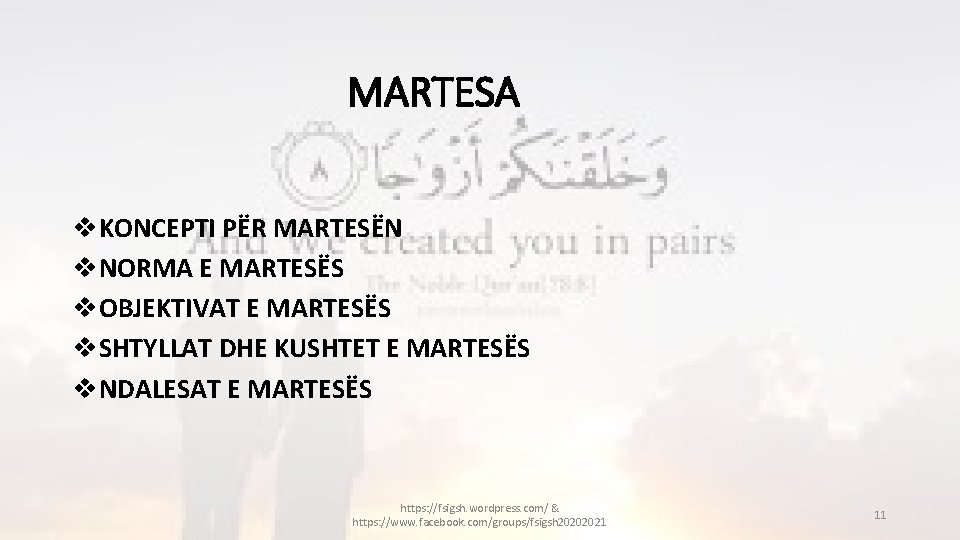 MARTESA v. KONCEPTI PËR MARTESËN v. NORMA E MARTESËS v. OBJEKTIVAT E MARTESËS v.