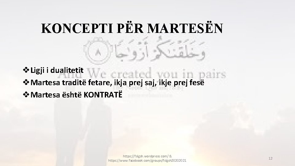 KONCEPTI PËR MARTESËN v. Ligji i dualitetit v. Martesa traditë fetare, ikja prej saj,