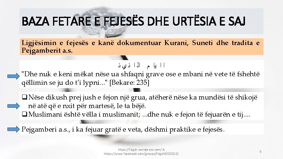 BAZA FETARE E FEJESËS DHE URTËSIA E SAJ Ligjësimin e fejesës e kanë dokumentuar