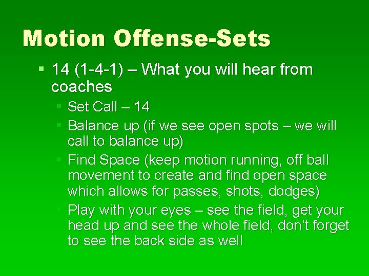 Motion Offense-Sets § 14 (1 -4 -1) – What you will hear from coaches