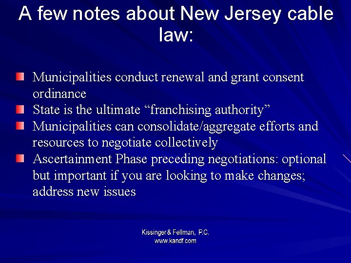 A few notes about New Jersey cable law: Municipalities conduct renewal and grant consent