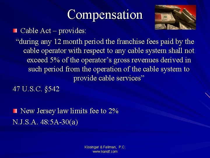 Compensation Cable Act – provides: “during any 12 month period the franchise fees paid