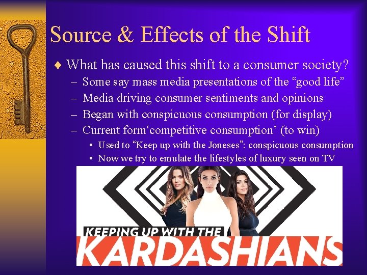 Source & Effects of the Shift ¨ What has caused this shift to a