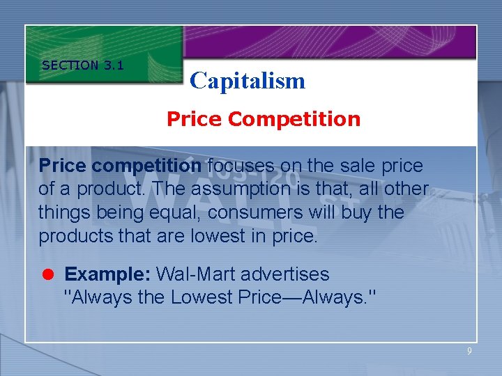 SECTION 3. 1 Capitalism Price Competition Price competition focuses on the sale price of