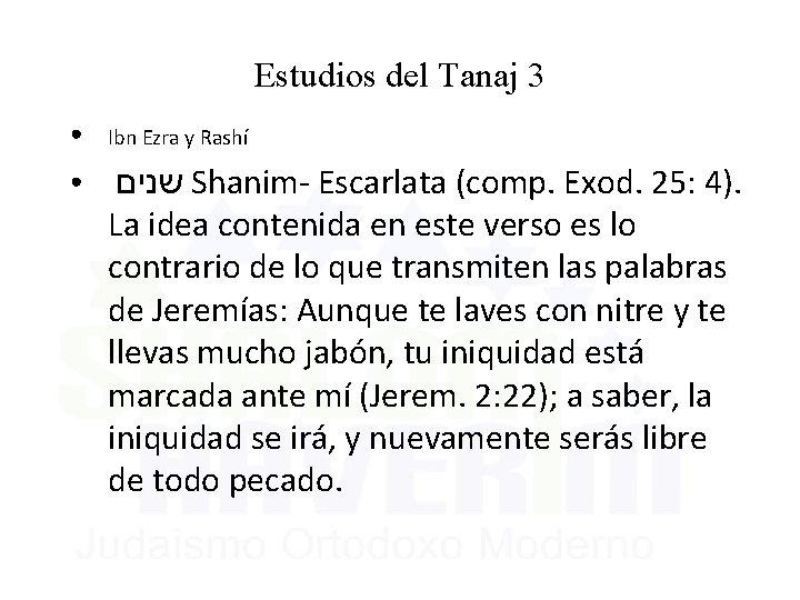 Estudios del Tanaj 3 ● Ibn Ezra y Rashí ● שנים Shanim- Escarlata (comp.
