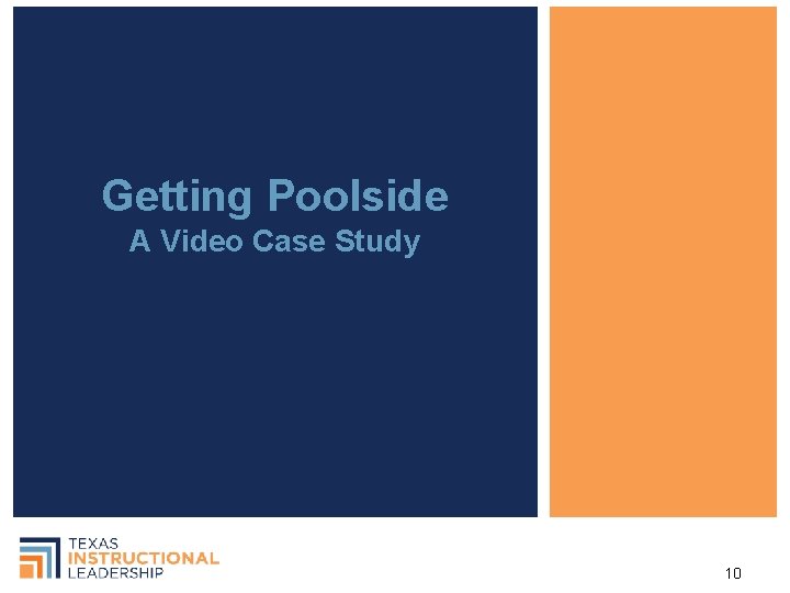 Getting Poolside A Video Case Study 10 