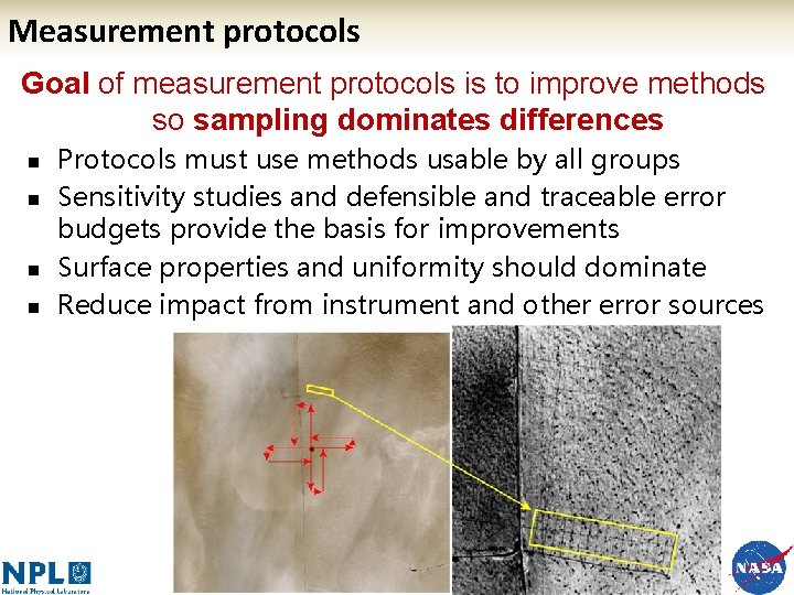 Measurement protocols Goal of measurement protocols is to improve methods so sampling dominates differences