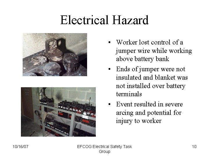 Battery Safety and Handling EFCOG Electrical Safety Task