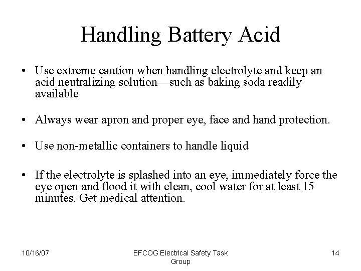 Battery Safety and Handling EFCOG Electrical Safety Task
