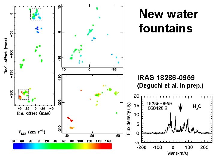 New water fountains IRAS 18286 -0959 (Deguchi et al. in prep. ) 