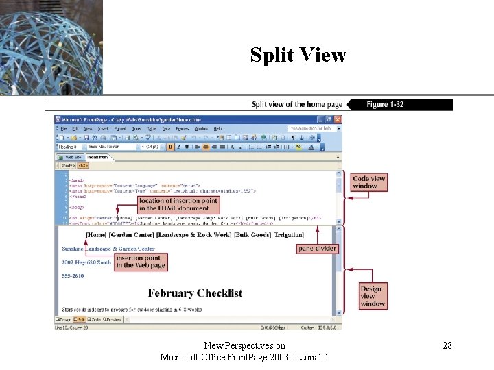 Split View New Perspectives on Microsoft Office Front. Page 2003 Tutorial 1 XP 28