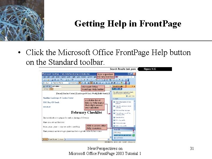 XP Getting Help in Front. Page • Click the Microsoft Office Front. Page Help