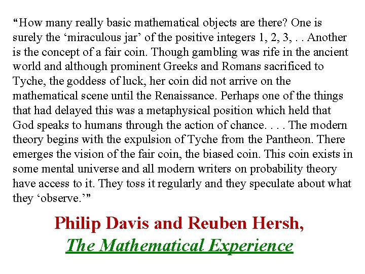 “How many really basic mathematical objects are there? One is surely the ‘miraculous jar’