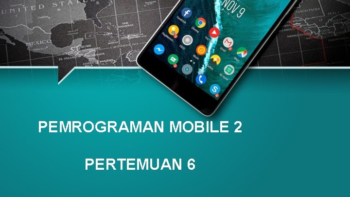 PEMROGRAMAN MOBILE 2 PERTEMUAN 6 