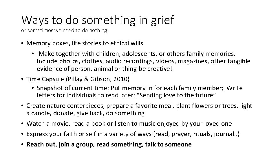 Ways to do something in grief or sometimes we need to do nothing •