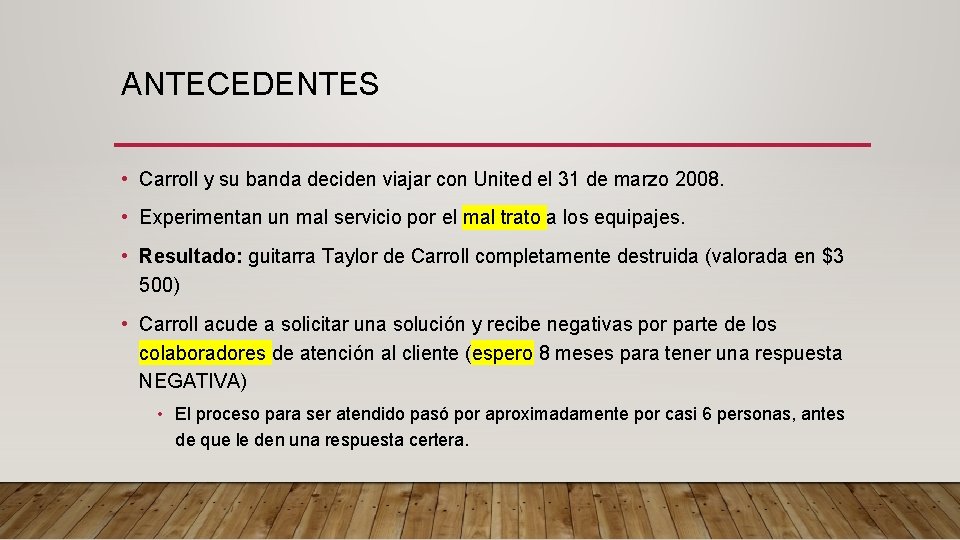 ANTECEDENTES • Carroll y su banda deciden viajar con United el 31 de marzo ANTECEDENTES • Carroll y su banda deciden viajar con United el 31 de marzo