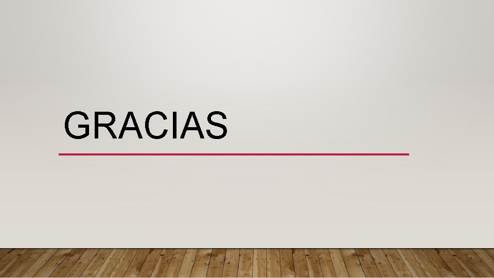 GRACIAS GRACIAS
