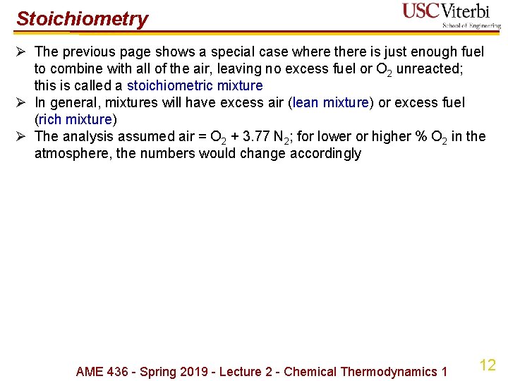 Stoichiometry Ø The previous page shows a special case where there is just enough