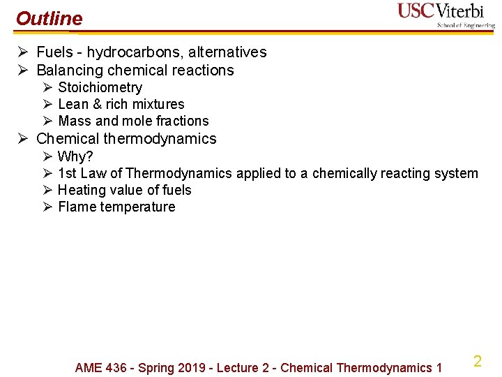 Outline Ø Fuels - hydrocarbons, alternatives Ø Balancing chemical reactions Ø Stoichiometry Ø Lean